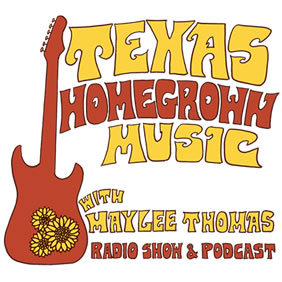 Texas Homegrown Music with Maylee Thomas